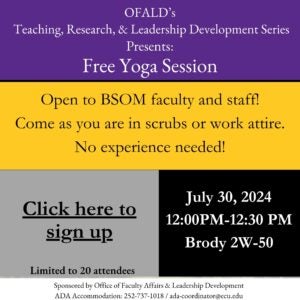 OFALD's Teaching, Research, & Leadership Development Series Presents: Free Yoga Session. July 30, 2024. 12:00-12:30pm. Brody 2W-50.